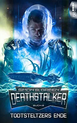 E-Book (epub) Todtsteltzers Ende von Simon R. Green