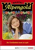 E-Book (epub) Alpengold 316 von Monika Leitner