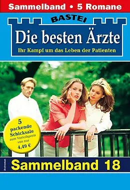 E-Book (epub) Die besten Ärzte - Sammelband 18 von Katrin Kastell, Kaja Stern, Stefan Frank