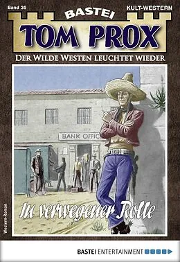 E-Book (epub) Tom Prox 35 von Gunnar Kolin