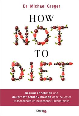 E-Book (epub) How Not to Diet von Michael Greger