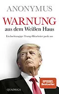 E-Book (epub) Warnung aus dem Weißen Haus von Anonymus