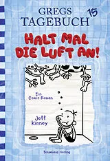 E-Book (epub) Gregs Tagebuch 15 - Halt mal die Luft an! von Jeff Kinney