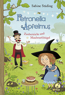 E-Book (epub) Petronella Apfelmus - Zaubertricks und Maulwurfshügel von Sabine Städing
