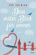 E-Book (epub) Dein erster Blick für immer von Zoe Folbigg