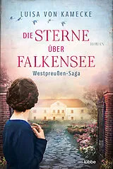E-Book (epub) Die Sterne über Falkensee von Luisa von Kamecke