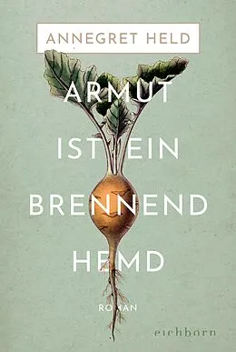 E-Book (epub) Armut ist ein brennend Hemd von Annegret Held