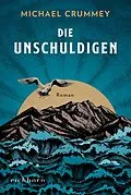 E-Book (epub) Die Unschuldigen von Michael Crummey
