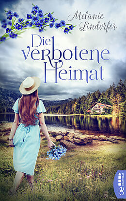 E-Book (epub) Die verbotene Heimat von Melanie Lindorfer