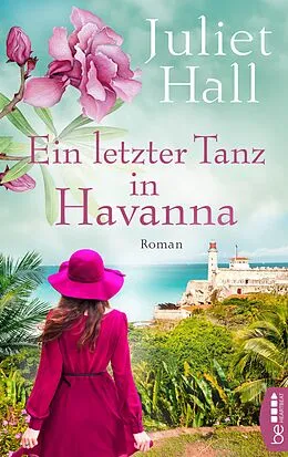 E-Book (epub) Ein letzter Tanz in Havanna von Juliet Hall