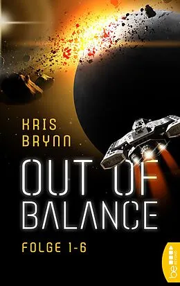 E-Book (epub) Out of Balance | Alle Folgen (1-6) von Kris Brynn