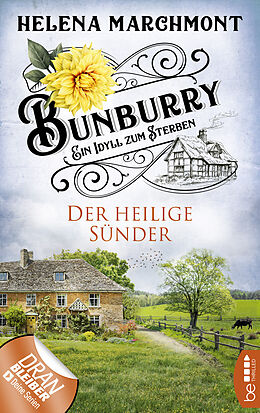 E-Book (epub) Bunburry - Der heilige Sünder von Helena Marchmont