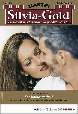 E-Book (epub) Silvia-Gold 106 von Ute von Arendt
