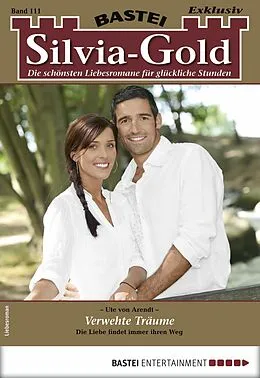 E-Book (epub) Silvia-Gold 111 von Ute von Arendt