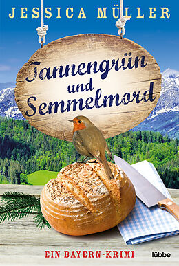 E-Book (epub) Tannengrün und Semmelmord von Jessica Müller