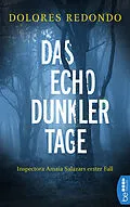 E-Book (epub) Das Echo dunkler Tage von Dolores Redondo