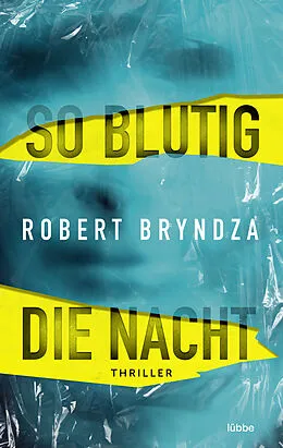 E-Book (epub) So blutig die Nacht von Robert Bryndza