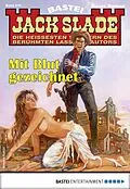 E-Book (epub) Jack Slade 910 von Jack Slade