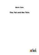 Kartonierter Einband The Fat and the Thin von Emile Zola
