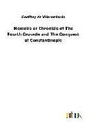 Couverture cartonnée Memoirs or Chronicle of The Fourth Crusade and The Conquest of Constantinople de Geoffrey De Villehardouin