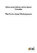 Kartonierter Einband The Facts about Shakespeare von William A. Thorndike Neilson
