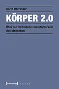 E-Book (epub) Körper 2.0 von Karin Harrasser