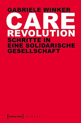E-Book (epub) Care Revolution von Gabriele Winker