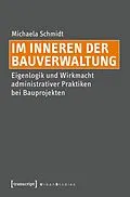 E-Book (epub) Im Inneren der Bauverwaltung von Michaela Schmidt