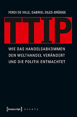 E-Book (epub) TTIP von Ferdi De Ville, Gabriel Siles-Brügge
