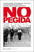 E-Book (epub) NoPegida von Stine Marg, Katharina Trittel, Christopher Schmitz