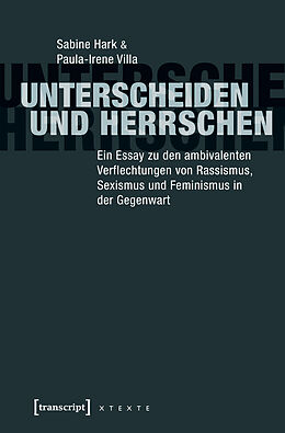 E-Book (epub) Unterscheiden und herrschen von Sabine Hark, Paula-Irene Villa
