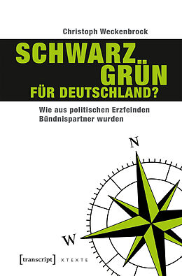 E-Book (epub) Schwarz-Grün für Deutschland? von Christoph Weckenbrock