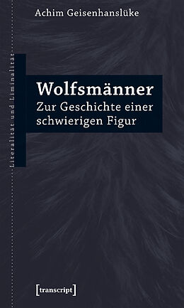 E-Book (epub) Wolfsmänner von Achim Geisenhanslüke