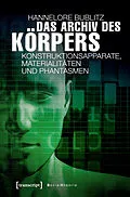E-Book (epub) Das Archiv des Körpers von Hannelore Bublitz