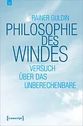 E-Book (epub) Philosophie des Windes von Rainer Guldin
