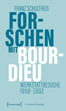 E-Book (epub) Forschen mit Bourdieu von Franz Schultheis