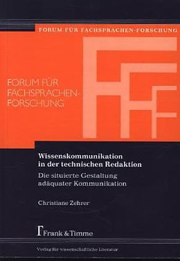 Kartonierter Einband Wissenskommunikation in der technischen Redaktion von Christiane Zehrer