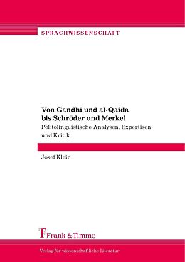 Kartonierter Einband Von Gandhi und al-Qaida bis Schröder und Merkel von Josef Klein