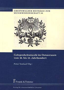 Kartonierter Einband Gelegenheitsmusik im Ostseeraum vom 16. bis 18. Jahrhundert von 