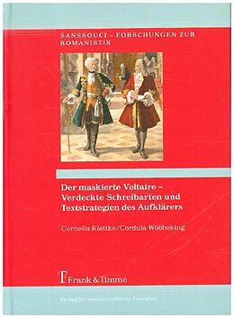 Fester Einband Der maskierte Voltaire  Verdeckte Schreibarten und Textstrategien des Aufklärers von Cordula Wöbbeking, Cornelia Klettke