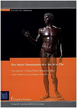 Fester Einband Der obere Donauraum 50 v. bis 50 n. Chr. von 