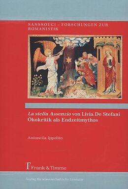 Fester Einband La stella Assenzio von Livia de Stefani - Ökokritik als Endzeitmythos von Antonella Ippolito