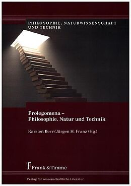 Kartonierter Einband Prolegomena  Philosophie, Natur und Technik von 