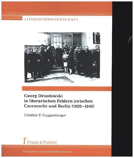 Georg Drozdowski in literarischen Feldern zwischen Czernowitz und Berlin (19201945)