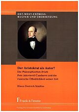 Kartonierter Einband Der Aristokrat als Autor? von Klaus-Dietrich Städtke