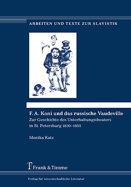 Kartonierter Einband F. A. Koni und das russische Vaudeville von Monika Katz