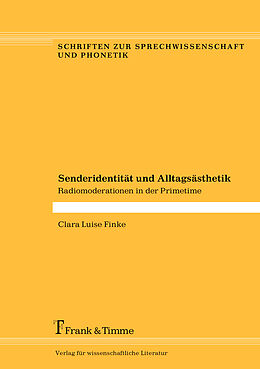 Kartonierter Einband Senderidentität und Alltagsästhetik von Clara Luise Finke