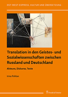 Kartonierter Einband Translation in den Geistes- und Sozialwissenschaften zwischen Russland und Deutschland von Irina Pohlan
