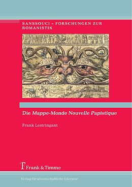 Fester Einband Die Mappe-Monde Nouvelle Papistique von Frank Lestringant