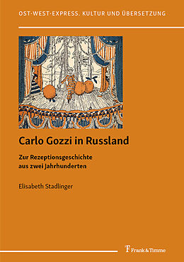 Kartonierter Einband Carlo Gozzi in Russland von Elisabeth Stadlinger